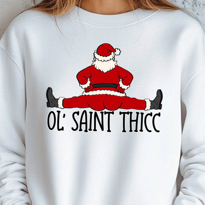 Ol' Saint Thicc- 11” DTF Transfer