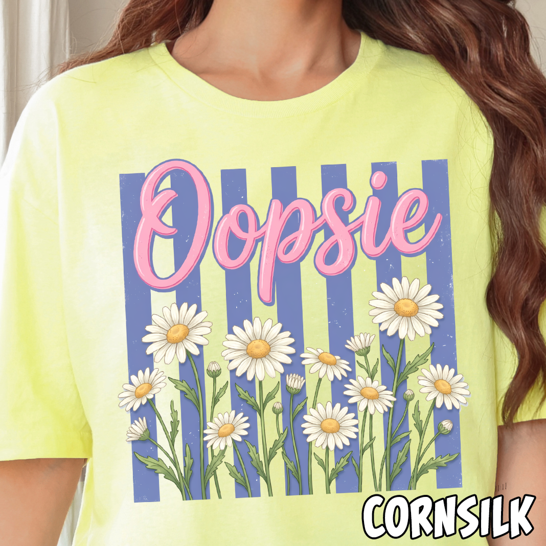 Oopsie Daisy- Full Color DTF Transfer