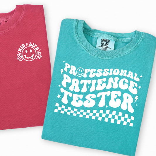 Professional Patience Tester WITH pocket(toddler)- Single Color (white)- 7.25” wide Screen Print Transfer