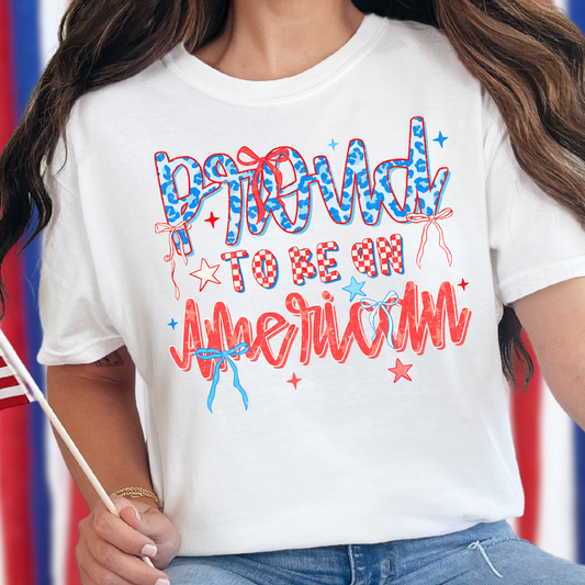 Proud to Be An American-Full Color DTF Transfer