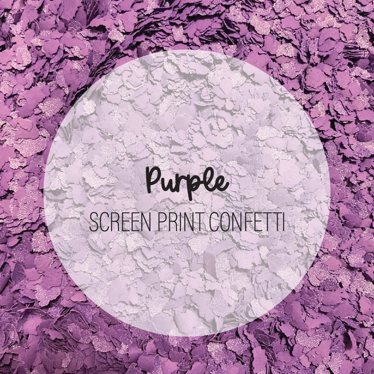 Purple Screen Print Confetti