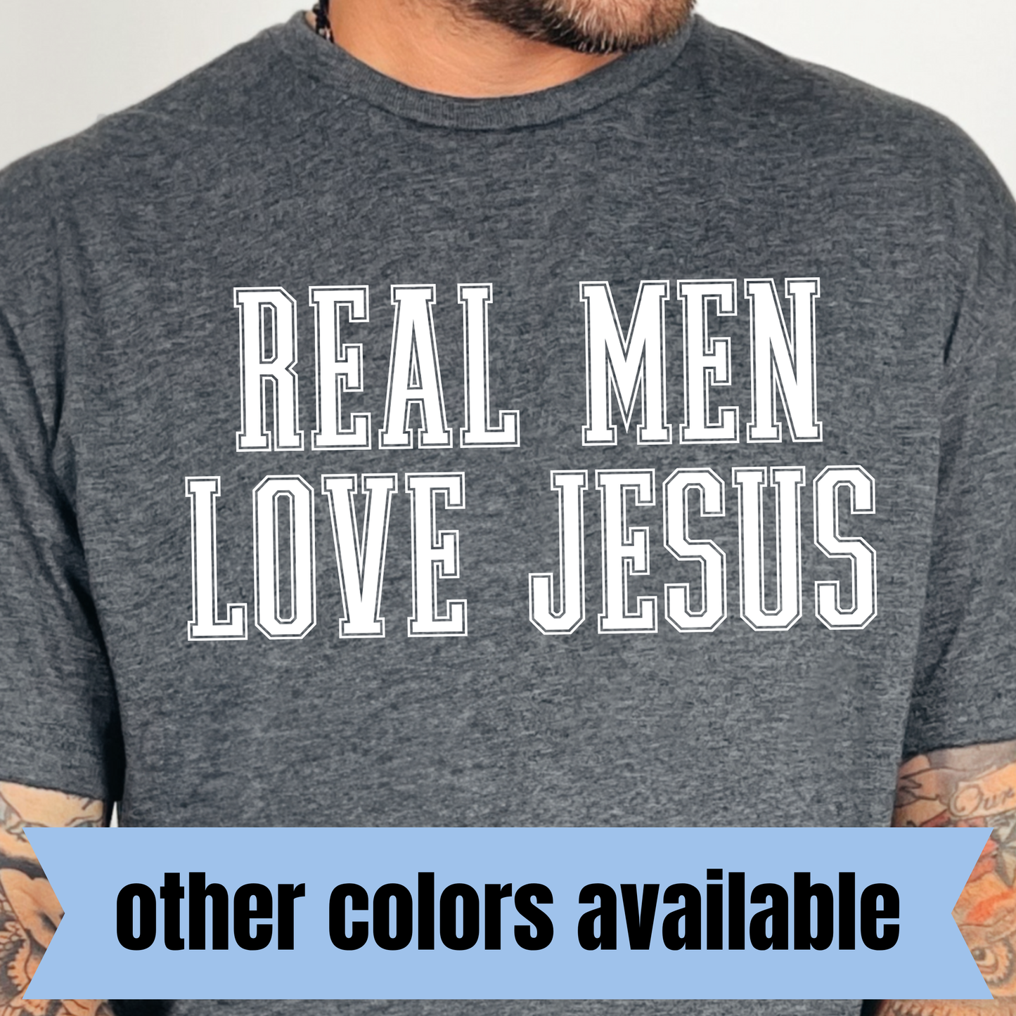 Real Men Love Jesus- Single Color DTF Transfer