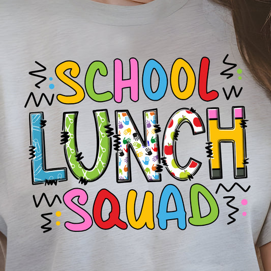 School Lunch Squad- 11" wide DTF Transfer