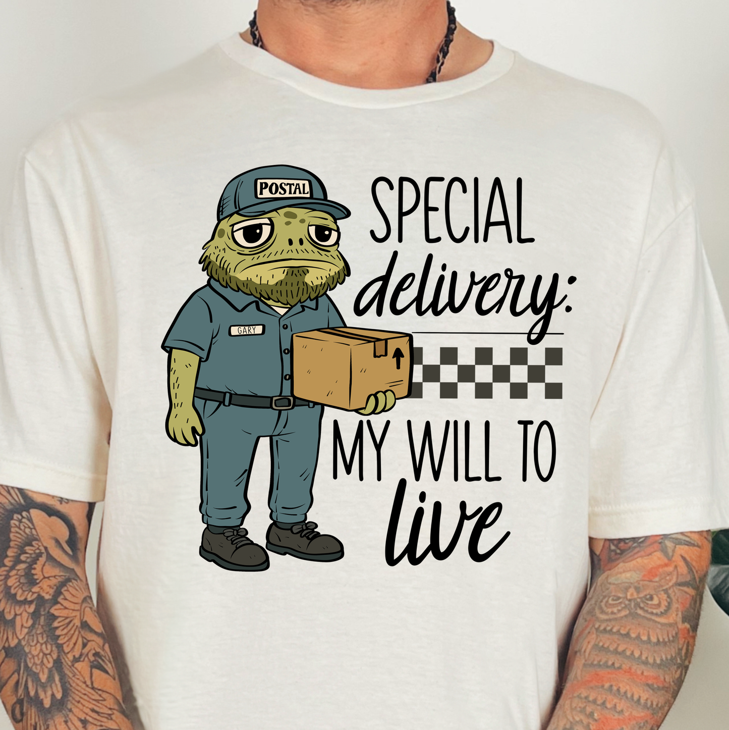 Special Delivery: My Will to Live-Full Color DTF Transfer
