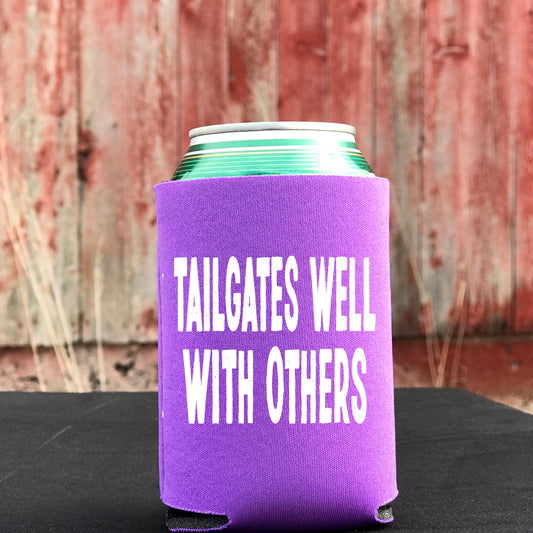 Tailgates Well With Others (Pocket/Koozie)- Single Color (white)- 3" wide Plastisol Screen Print Transfer