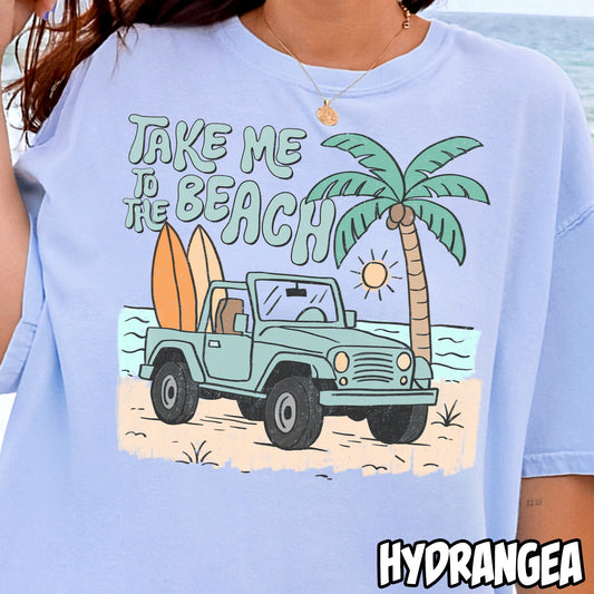 Take Me to the Beach- Full Color DTF Transfer