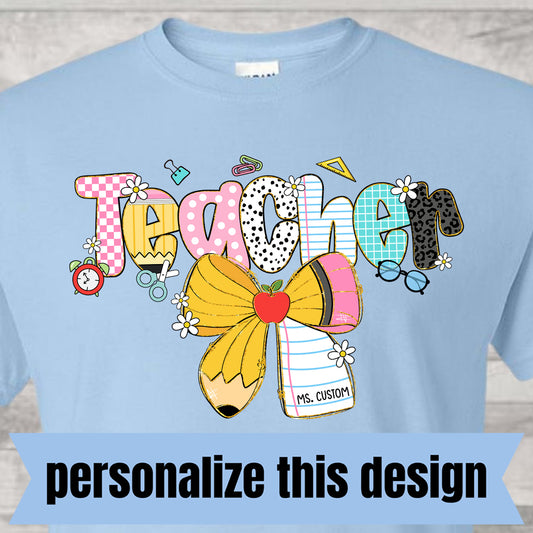 **PREORDER** Teacher Bow - Personalized DTF