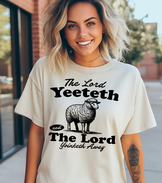 **PREORDER** The Lord Yeeteth and the Lord Yoinketh Away- Single Color (black)- 11.5" Screen Print Transfer