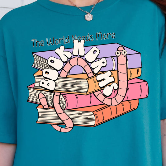 **PREORDER** The World Needs More Bookworms- DTF Transfer