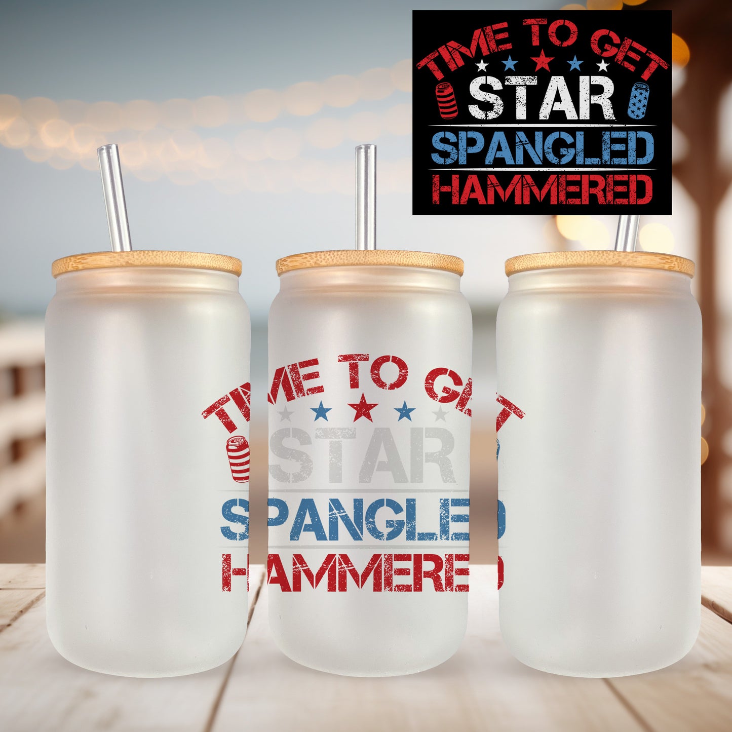 Time to Get Star Spangled Hammered UV DTF- 16oz Cup Decal