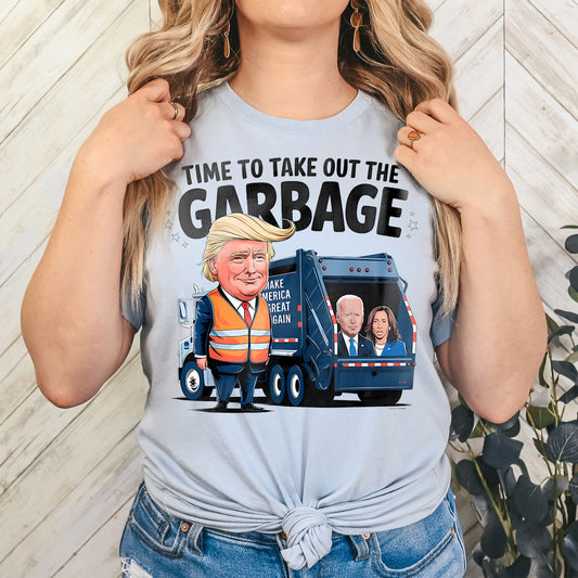 Trump Time to Take Out the Garbage- 11" wide DTF Transfer