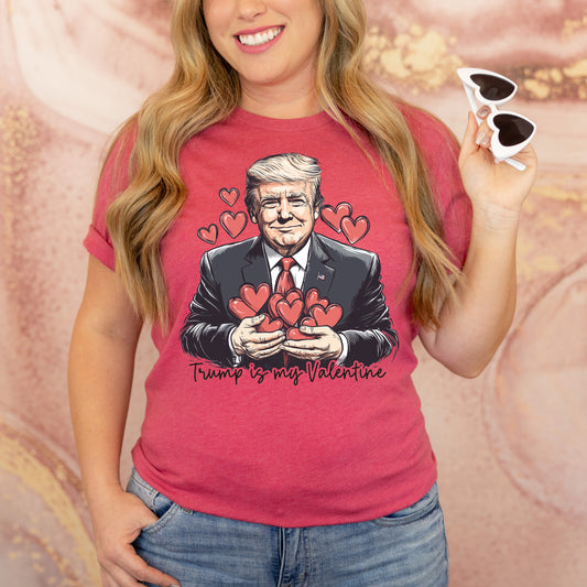 Trump is My Valentine- 11" wide DTF Transfer