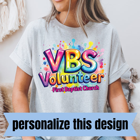 *PREORDER* VBS Volunteer - Personalized DTF