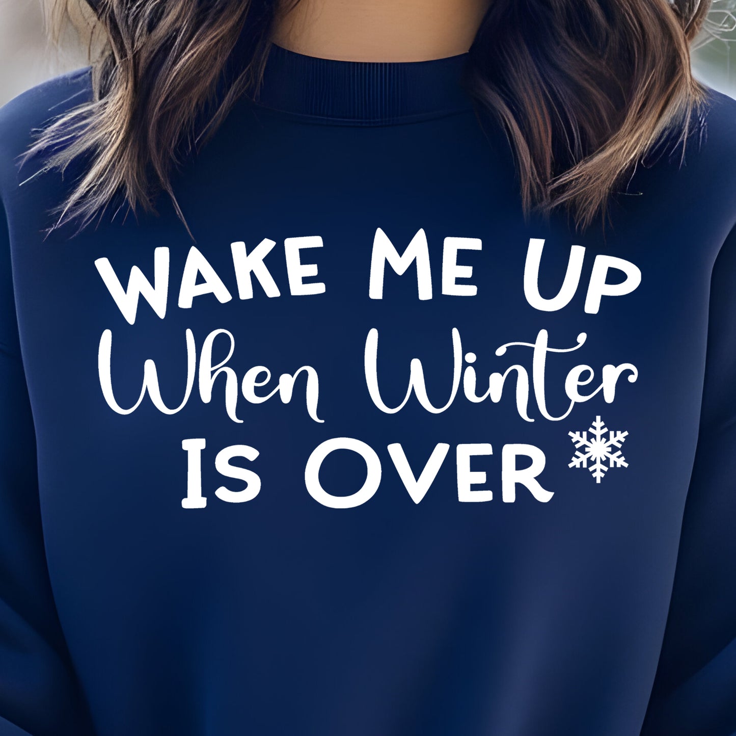 Wake Me Up When Winter is Over- Single Color (white)- 11.5” wide Screen Print Transfer