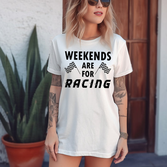 Weekends are For Racing- Single Color (black)- 11.5" wide Screen Print Transfer