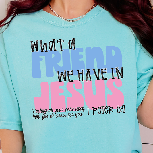 What a Friend We Have in Jesus- Full Color DTF Transfer