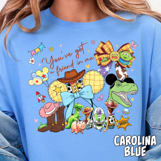 You've Got a Friend in Me-Full Color DTF Transfer